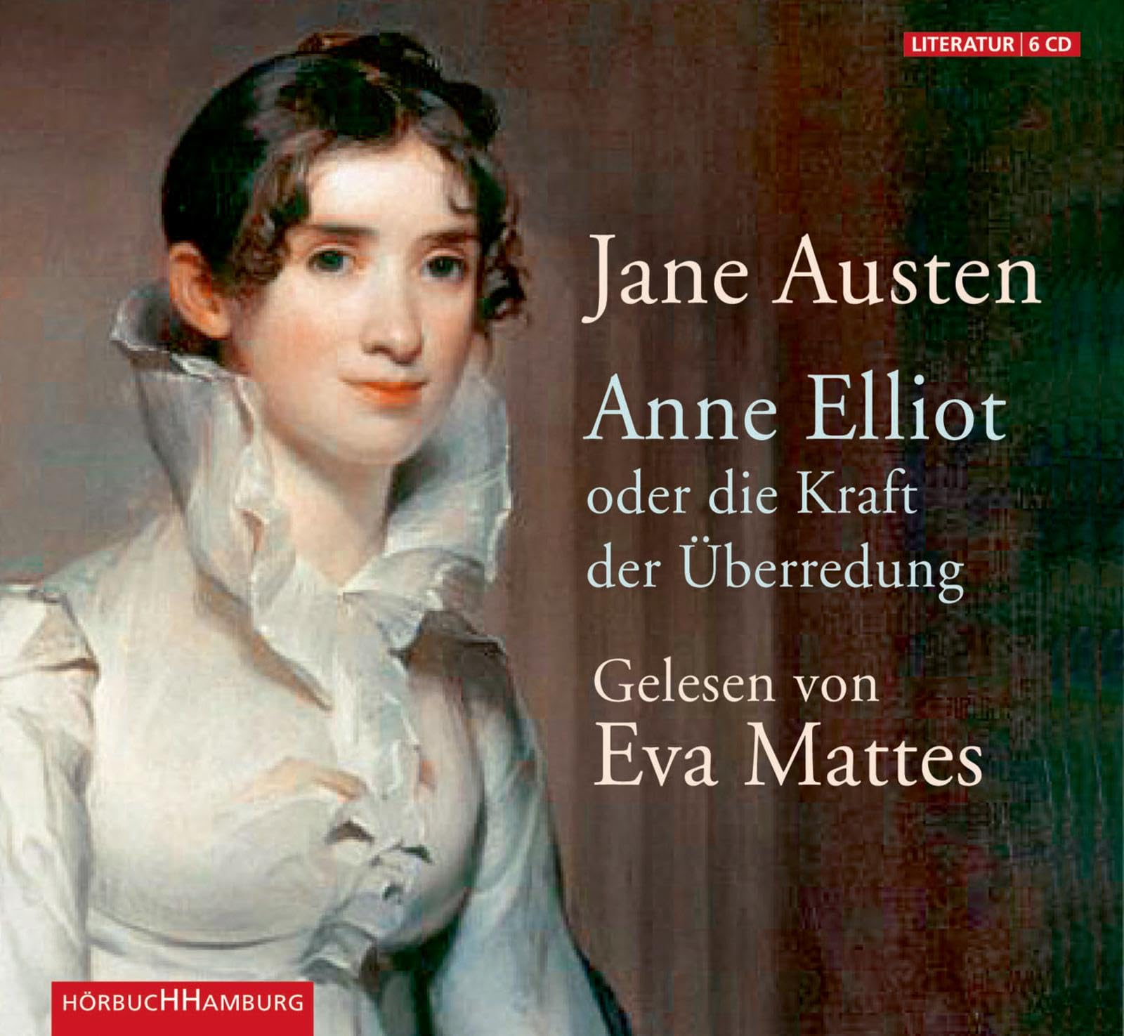 Anne Elliot oder die Kraft der Überredung Classics