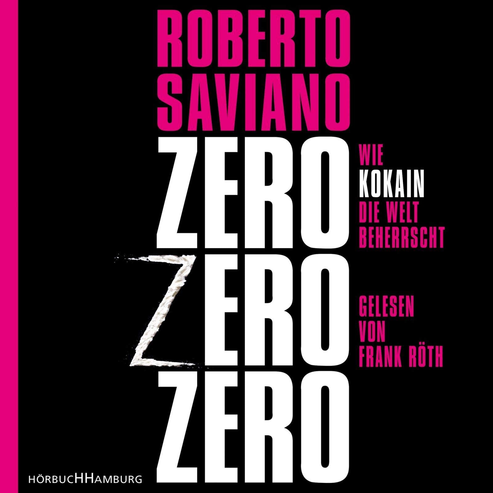ZeroZeroZero: Wie Kokain die Welt beherrscht: 8 CDs Social Sciences