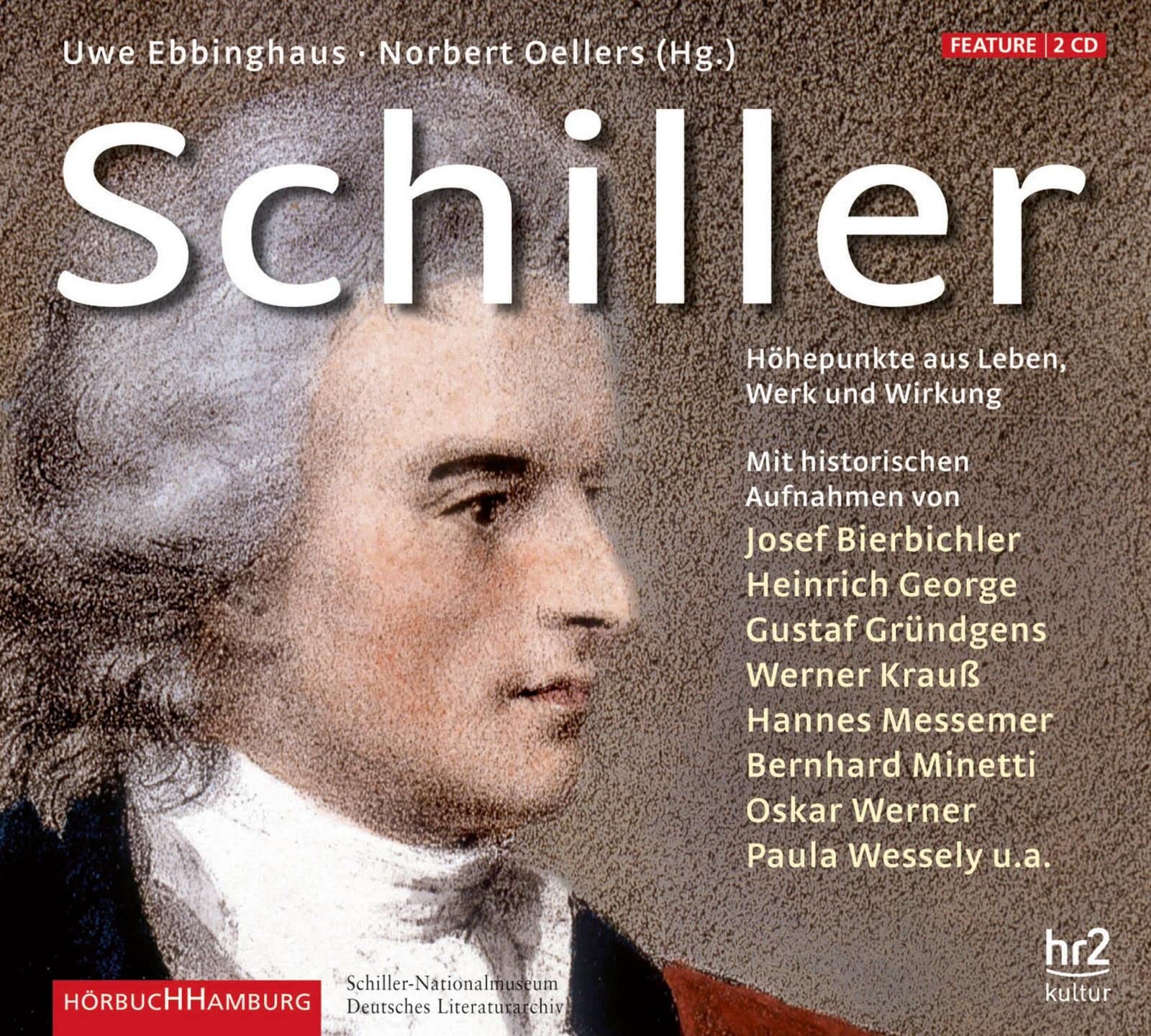 Schiller: Höhepunkte aus Leben, Werk und Wirkung: 2 CDs Poetry