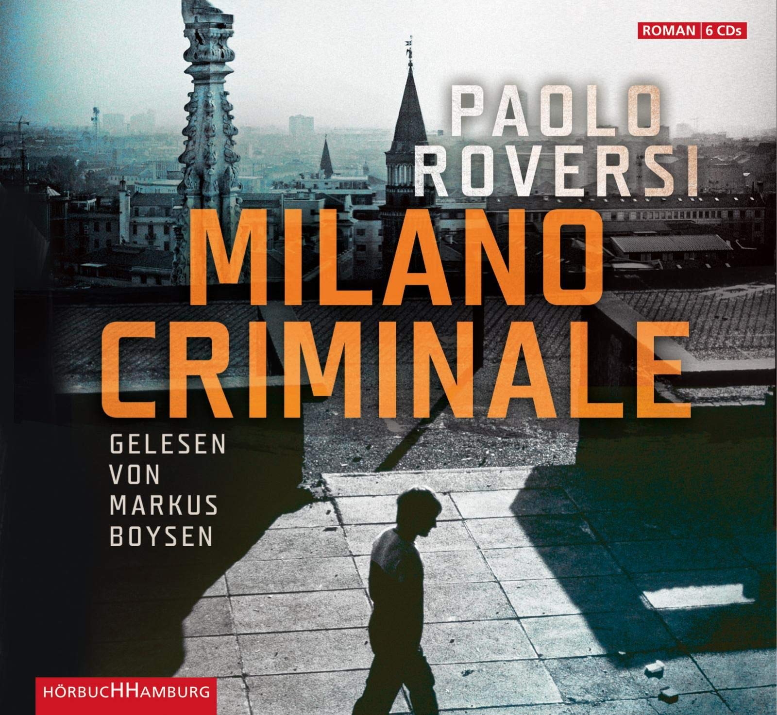 Milano Criminale: 6 CDs Contemporary literature
