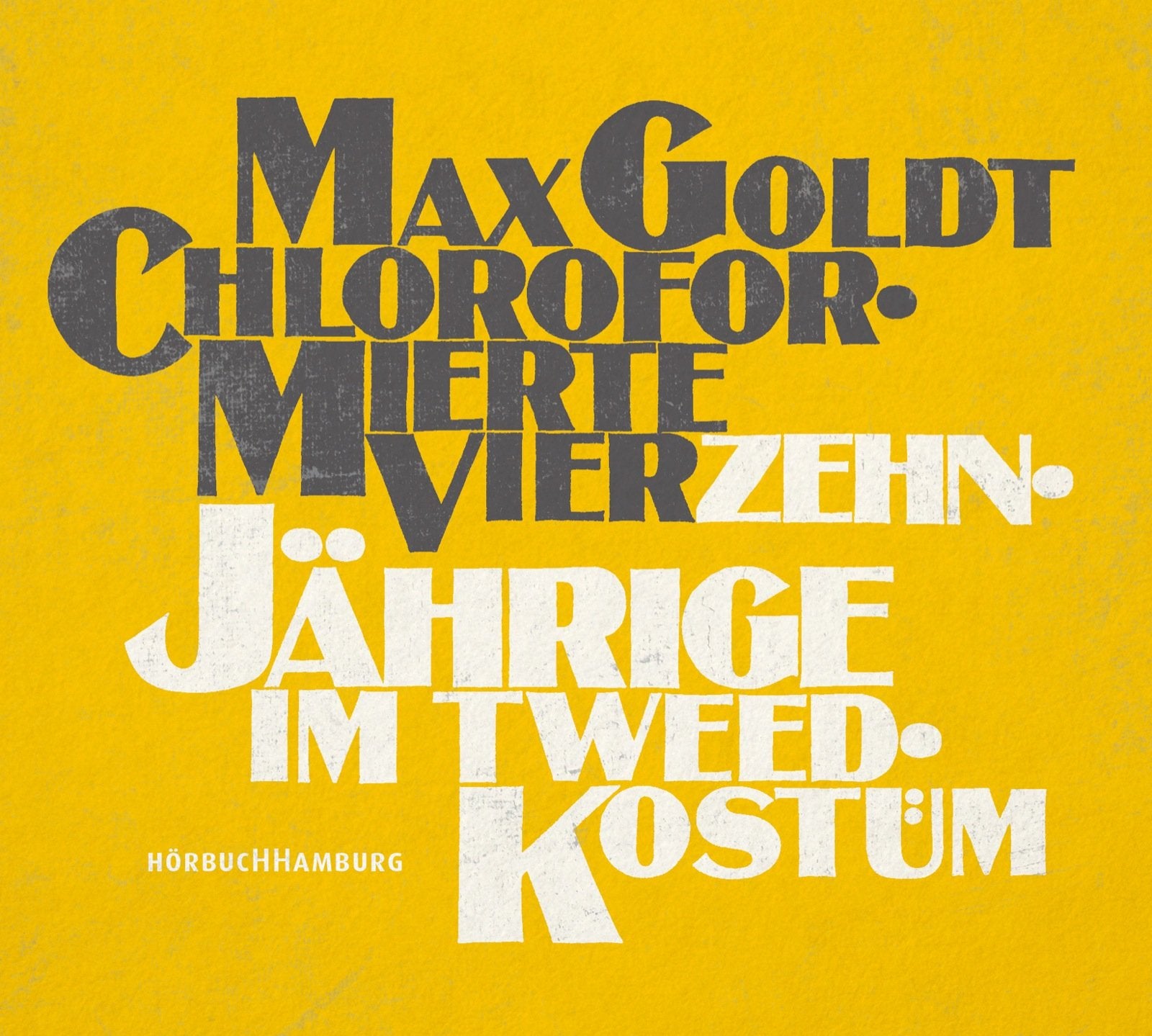 Chloroformierte Vierzehnjährige im Tweed-Kostüm: 2 CDs Contemporary literature