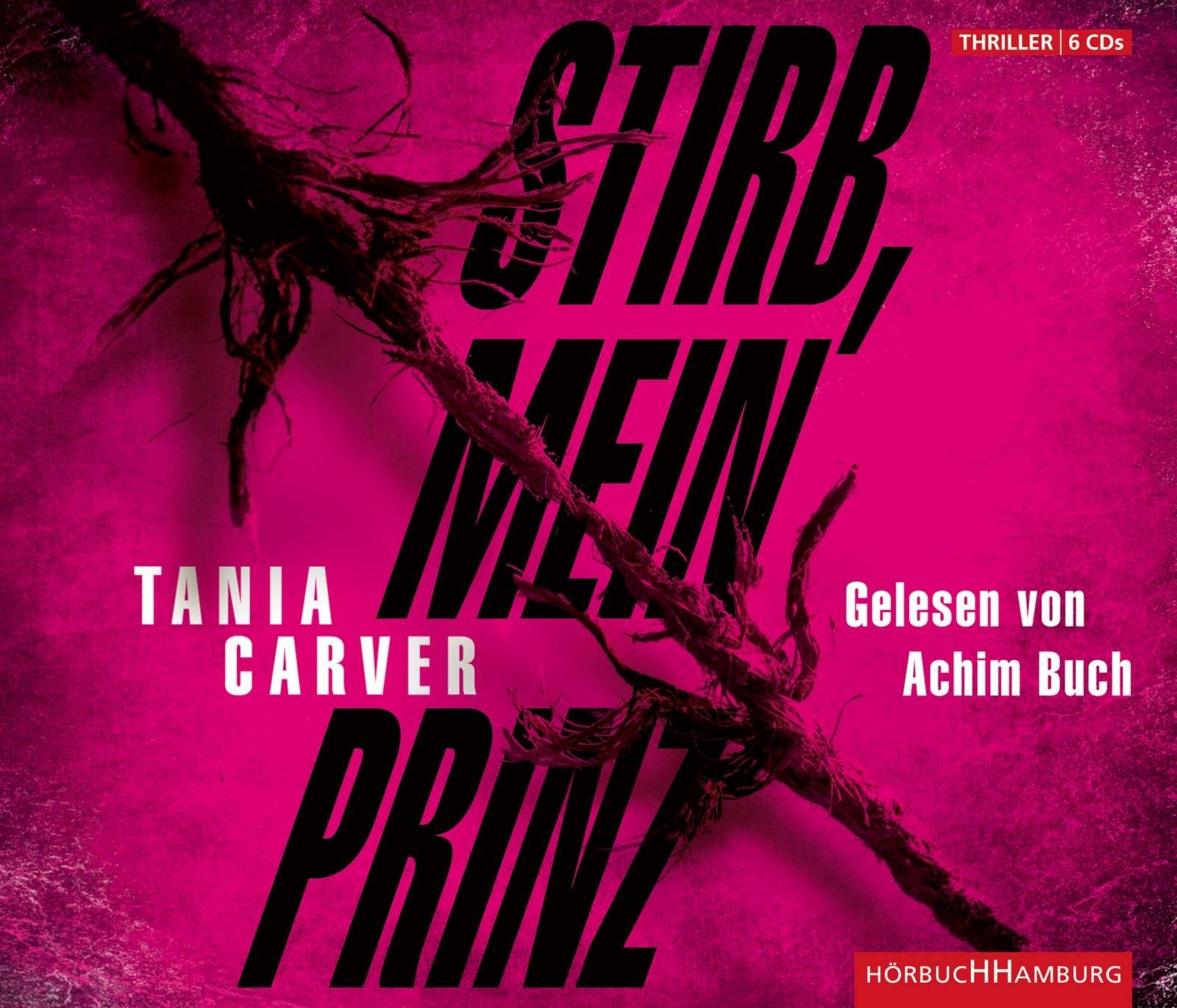 Stirb, mein Prinz: 6 CDs (Ein Marina-Esposito-Thriller, Band 3) Contemporary literature