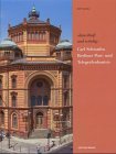 dauerhaft und würdig: Carl Schwatlos Berliner Post- und Telegrafenbauten Architecture