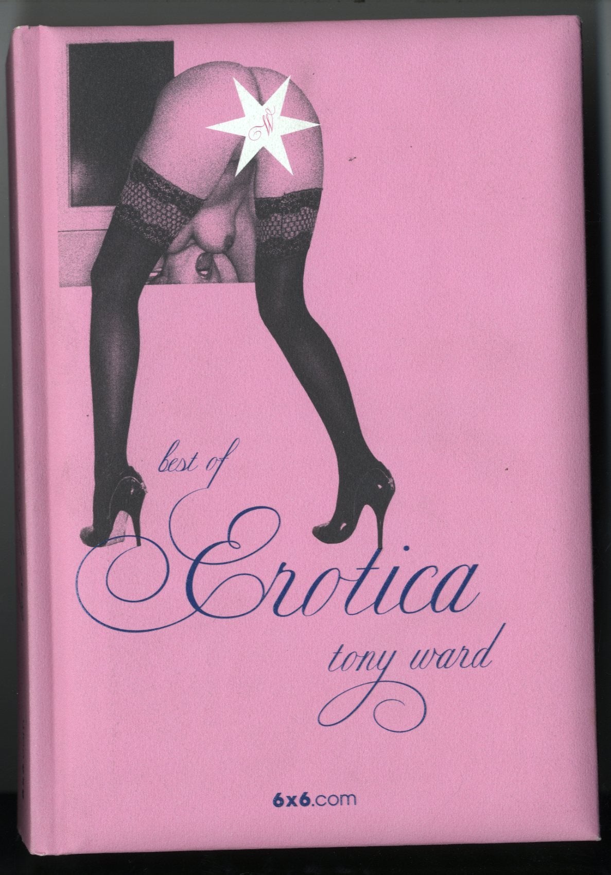 best of Erotica: Best of Tony Ward Calendars