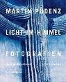 Martin Pudenz - Licht im Himmel: Fotografien Film, Art & Culture