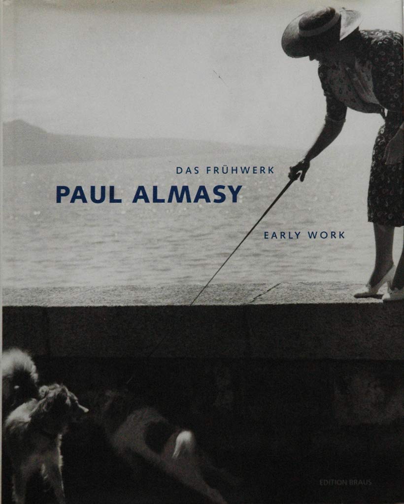 Paul Almasy - Das Frühwerk: Early Work Art & Literature