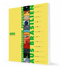 Zeitgenössische Fotokunst aus Brasilien: Katalog zur Ausstellung im Neuen Berliner Kunstverein 2006 und weiteren Stationen. Dtsch.-Engl.-Portugies. Film, Art & Culture