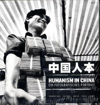 Humanism in China - Ein fotografisches Portrait, 2 Bde. Film, Art & Culture