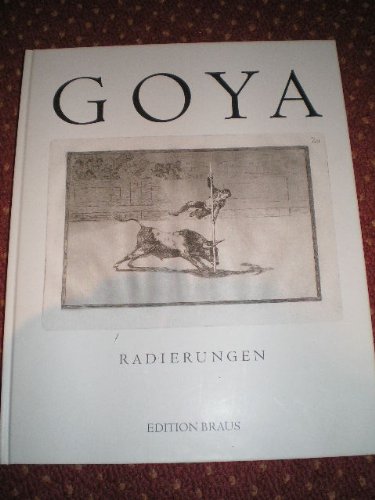 Francisco de Goya. Radierungen: Die Sammlung des Morat-Instituts: Die Sammlung des Morat-Instituts. Katalog zur Ausstellung in der Städtischen Galerie ... und in der Kunsthalle Göppingen, 2008 Film, Art & Culture