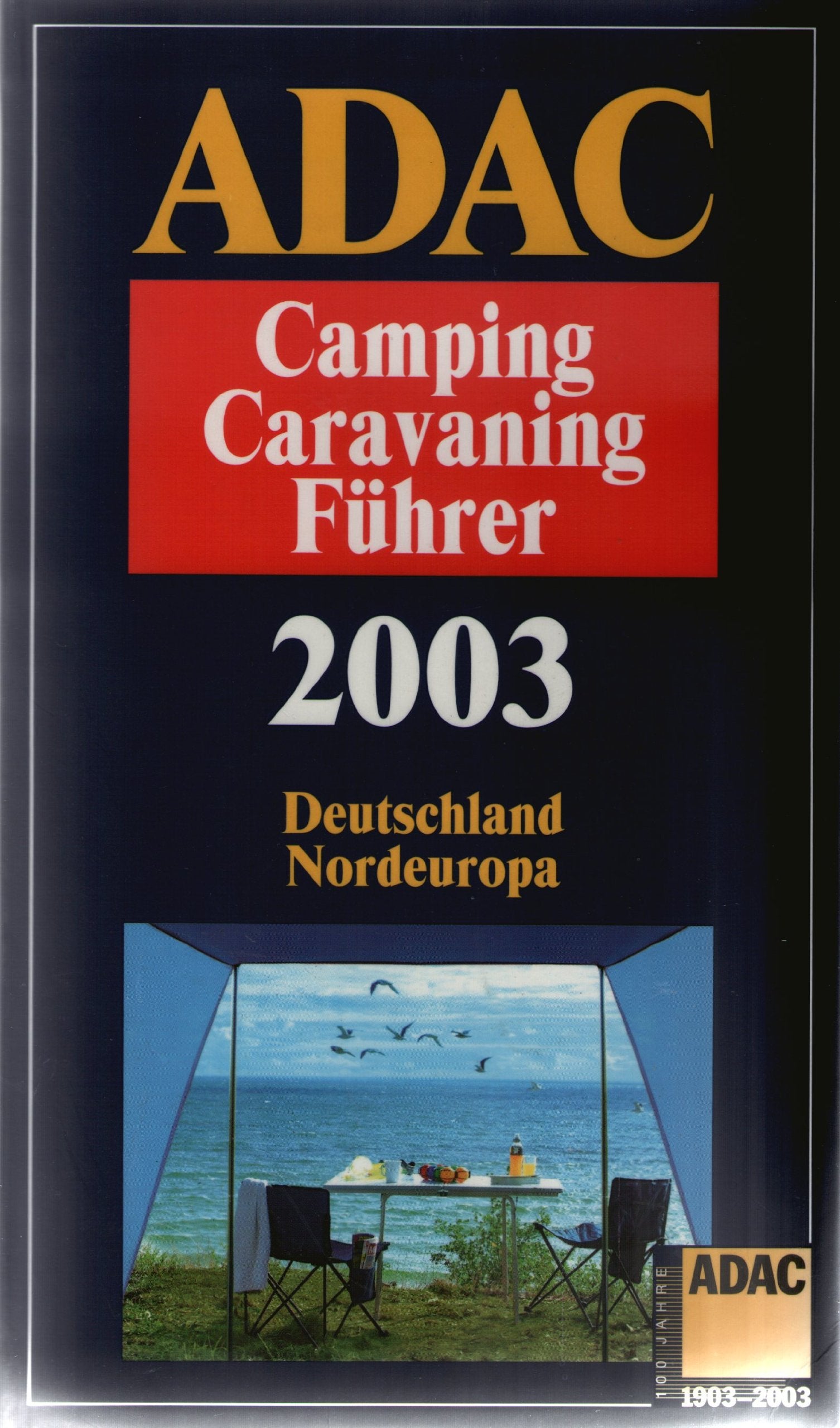 ADAC Camping-Caravaning-Führer 2003 Deutschland/Nordeuropa Leisure, Home & Garden