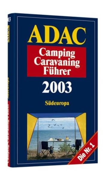 ADAC Camping-Caravaning-Führer 2003 Südeuropa (Buch + CD) Travel