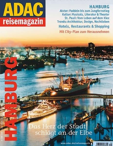 Hamburg - Das Herz der Stadt schlägt an der Elbe. ADAC Reisemagazin Travel