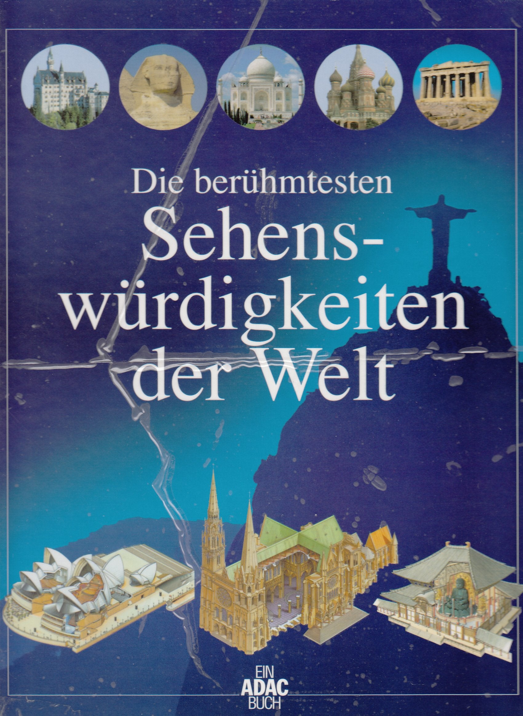 Die berühmtesten Sehenswürdigkeiten der Welt Geology & Geography