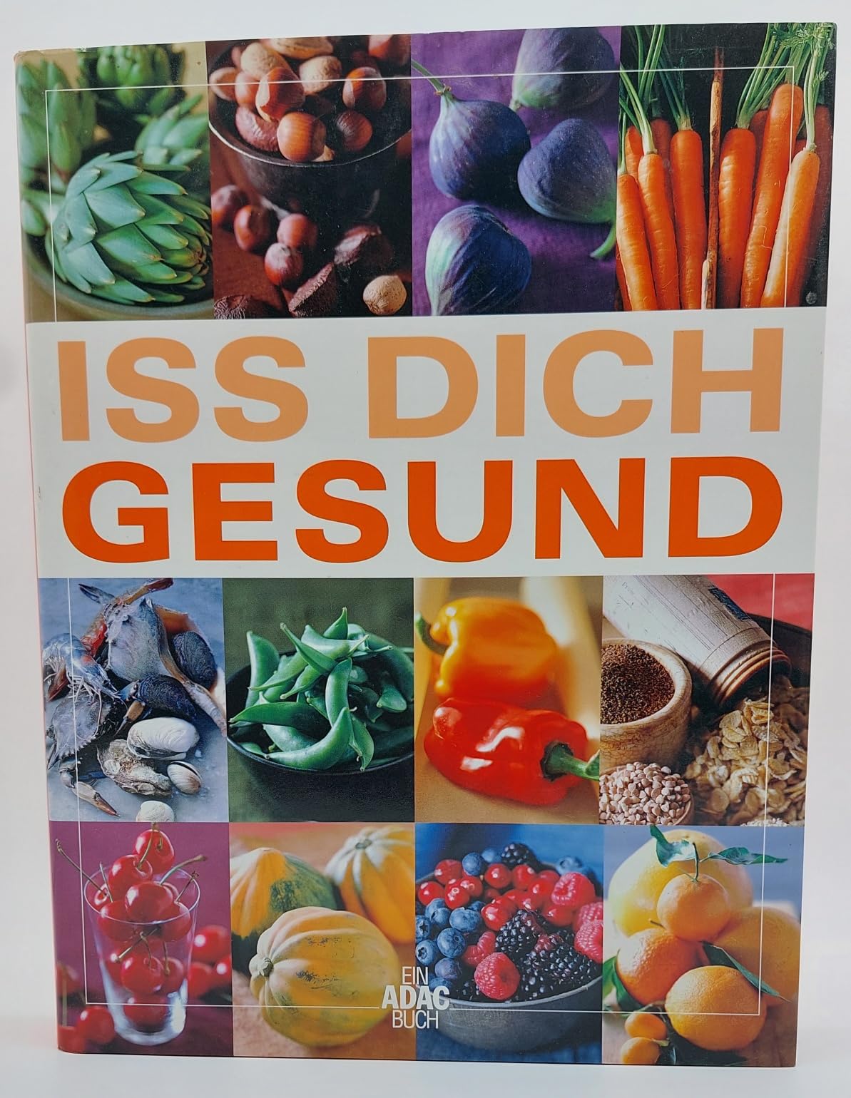 Iss dich gesund. Dieses Buch entstand in Zusammenarbeit zwischen ADAC Verlag und Readers Digest Verlag. Gesunde Nährstoffe. Was fehlt Ihnen? Nahrung als Medizin. Ausgewogene Rezepte. Großformat. Self-help