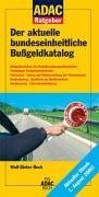 Bußgeldkatalog 13.A. (ADAC Fachliteratur) Law