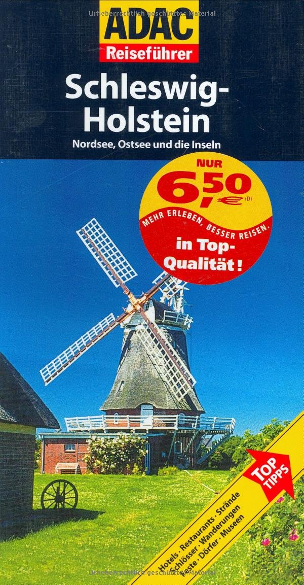 ADAC Reiseführer Schleswig-Holstein: Nordsee, Ostsee und die Inseln Leisure, Home & Garden