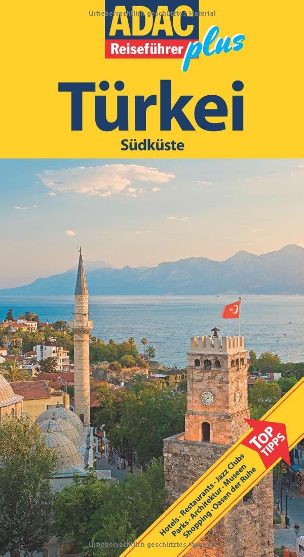 ADAC Reiseführer plus Türkei Südküste: Mit extra Karte zum Herausnehmen Leisure, Home & Garden