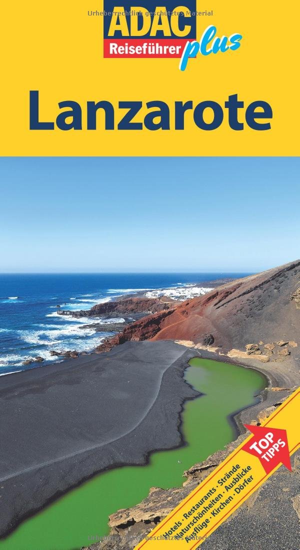 ADAC Reiseführer plus Lanzarote: Mit extra Karte zum Herausnehmen Leisure, Home & Garden