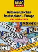ADAC Ratgeber Auto und Reise - Autokennzeichen Deutschland - Europa: Alles auf einen Blick. Über 40 Staaten, Sonderkennzeichen, Deutschland-Kartenteil Leisure, Home & Garden