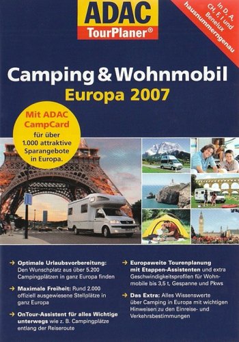 ADAC TourPlaner Camping & Wohnmobil Europa 2007, 1 DVD-ROM: Optimale Urlaubsvorbereitung: den Wunschplatz aus über 2.500 Campingplätzen in ganz Europa finden. Maximale Freiheit: Rund 2.000 offiziell ausgewiesene Stellplätze in Europa. OnTour-Assistent... Other software