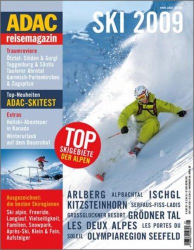 ADAC Reisemagazin Ski 2009: Top Skigebiete der Alpen (ADAC Altproduktion) Travel