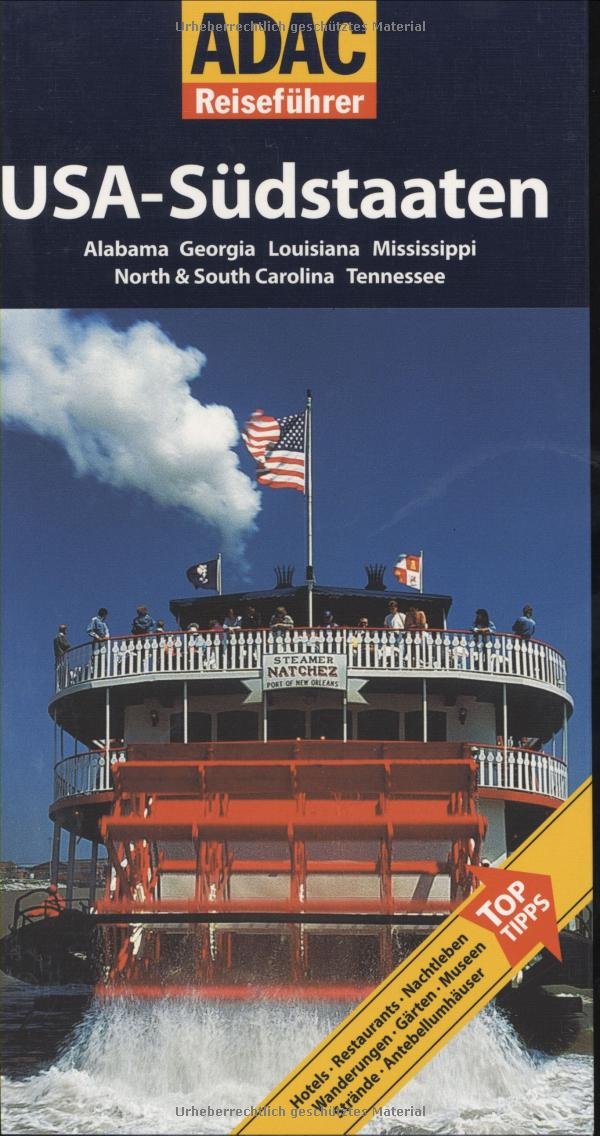 ADAC Reiseführer ADAC Reiseführer USA Südstaaten: Alabama, Georgia, Louisiana, Mississippi, North & South Carolina, Tennessee Leisure, Home & Garden