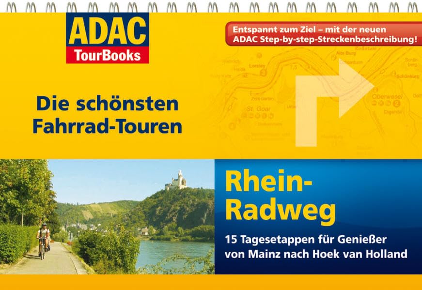 ADAC TourBooks Rhein: Die schönsten Fahrrad-Touren. 15 Tagesetappen für Genießer von Mainz nach Hoek van Holland book