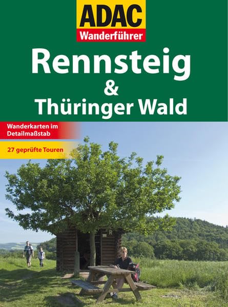 ADAC Wanderführer: Rennsteig & Thüringer Wald: 27 geprüfte Touren Leisure, Home & Garden