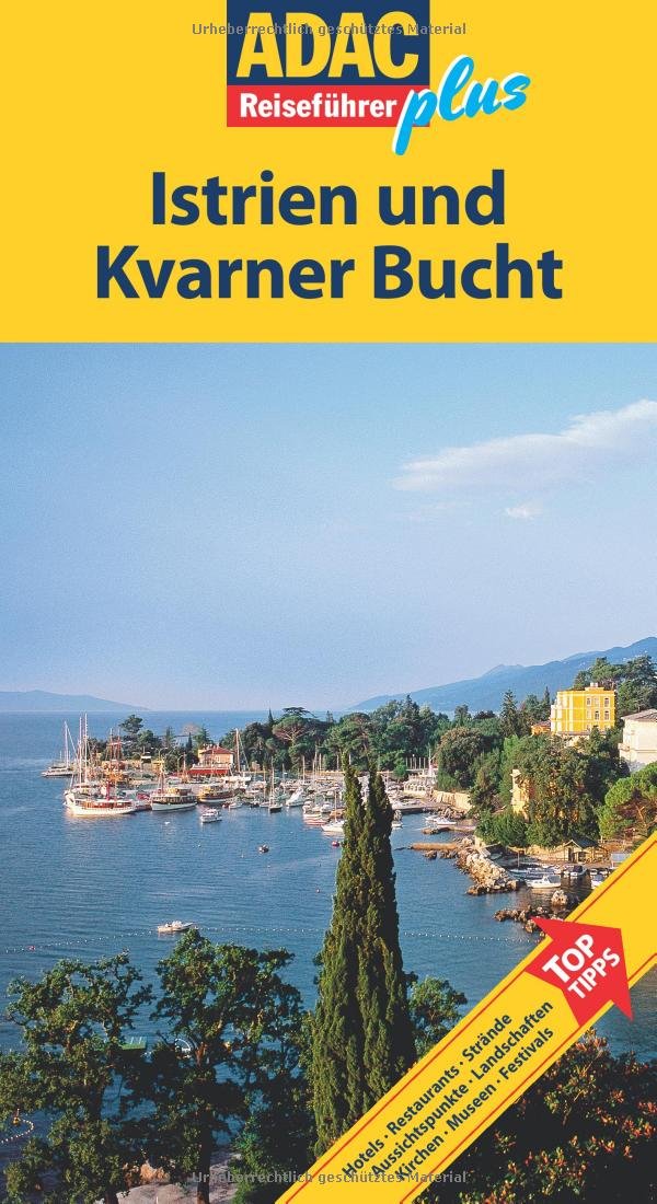 ADAC Reiseführer plus: Kroatische Küste. Istrien und Kvarner Golf Leisure, Home & Garden