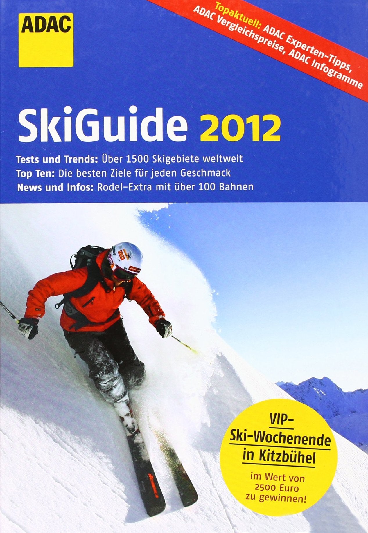 ADAC SkiGuide 2012: Tests und Trends: Über 1500 Skigebiete weltweit. Top Ten: Die besten Ziele für jeden Geschmack. New und Infos: Rodel-Extra mit ... ADAC Infogramme (Ski und Wintersport) Leisure, Home & Garden Books