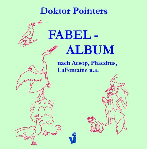 Doktor Pointers Fabel-Album Fairy Tales & Legends