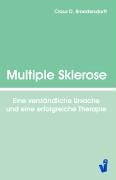 Multiple Sklerose, Ursachen und Therapien. Erfahrungsbericht medizinischer Forschung und Behandlung seit 1978 Law