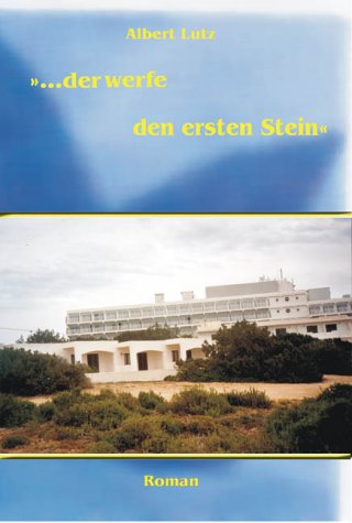 ... der werfe den ersten Stein Books