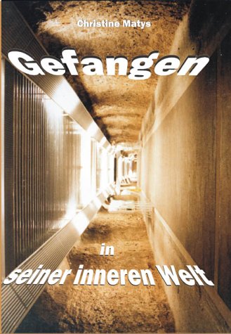 Gefangen in seiner inneren Welt Contemporary literature