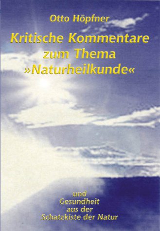 Kritische Kommentare zum Thema "Naturheilkunde" book