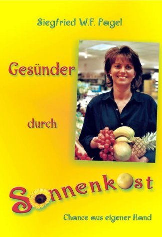 Product Image: Gesünder durch Sonnenkost. Chance aus eigener Hand