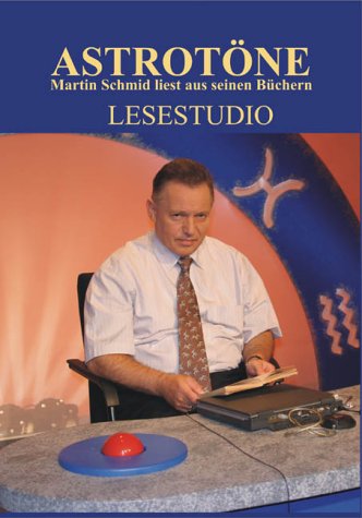 Astrotöne: Martin Schmid liest aus seinen Büchern Religion & Esotericism