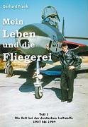 Mein Leben und die Fliegerei: Teil 1 Books