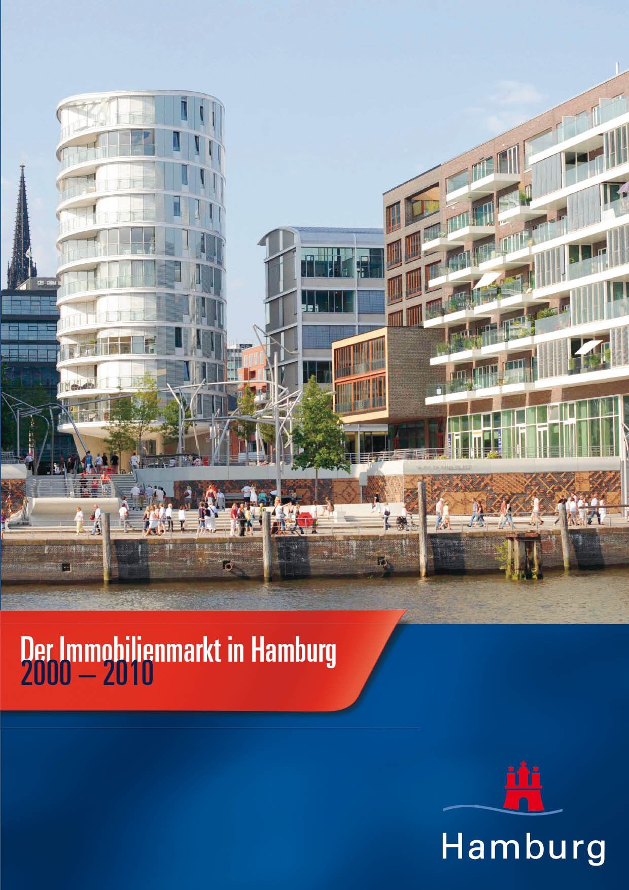 Der Immobilienmarkt in Hamburg 2000-2010: Geschäftsstelle des Gutachterausschusses für Grundstückswerte in Hamburg book