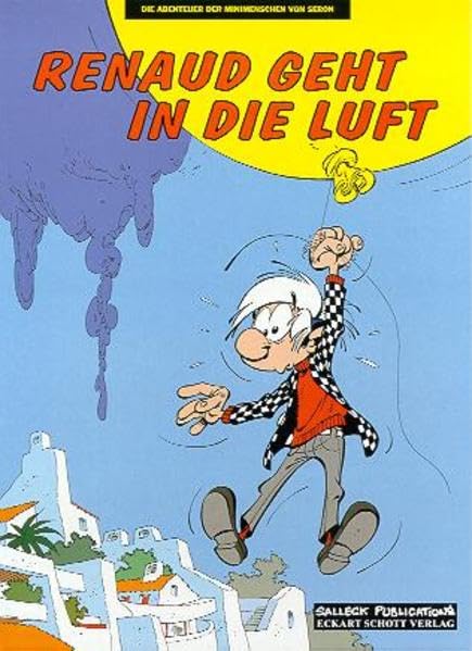 Die Abenteuer der Minimenschen: Band 25: Renaud geht in die Luft Manga