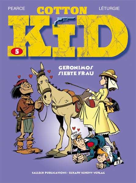 Cotton Kid: Band 5: Geronimos 7. Frau book