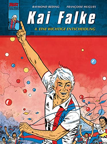 Kai Falke: Band 8: Eine wichtige Entscheidung Manga