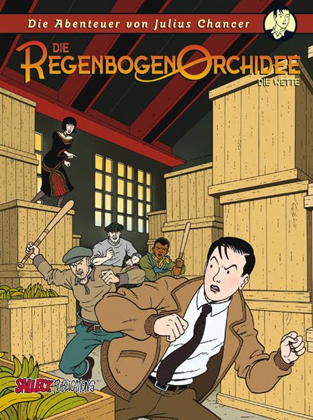Die Abenteuer von Julius Chancer: Die Regenbogenorchidee Band 1: Die Wette Manga