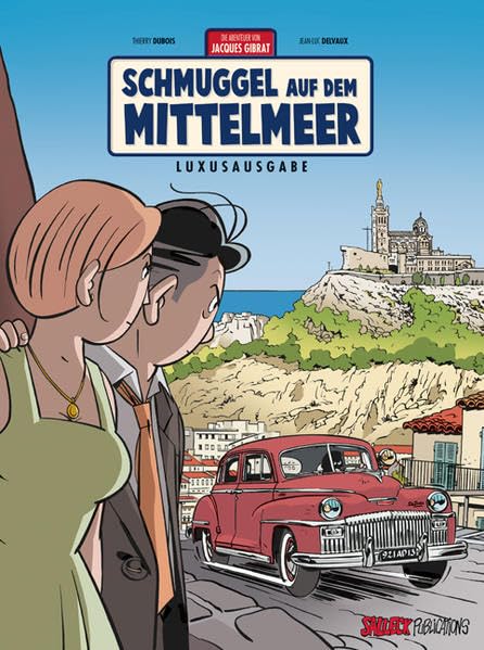 Jacques Gibrat Band 5 VZA: Schmuggel auf dem Mittelmeer Manga