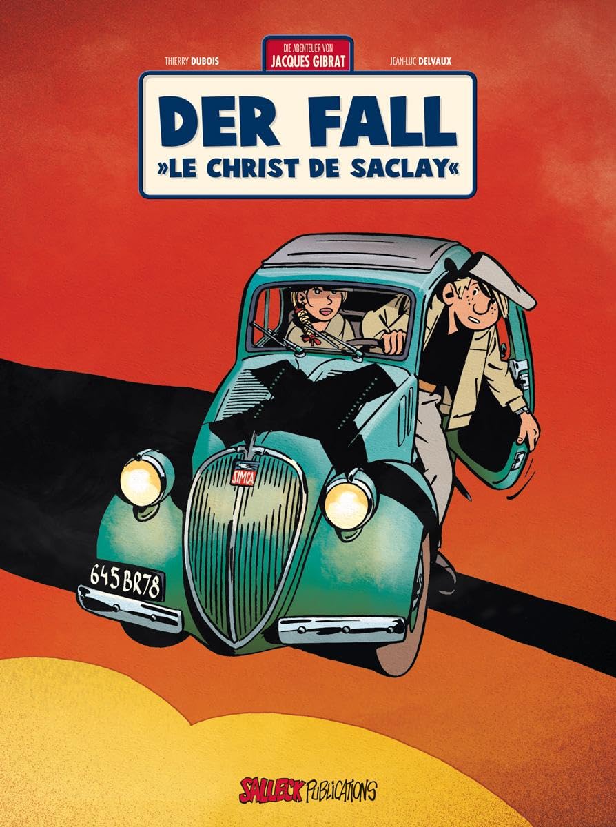 Die Abenteuer von Jacques Gibrat: Band 9: Der Fall "Le Christ de Saclay" Manga