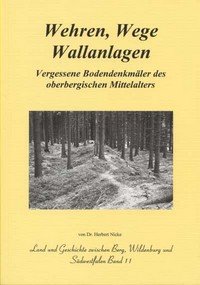 Wehren, Wege, Wallanlagen: Vergessene Bodendenkmäler des oberbergischen Mittelalters book