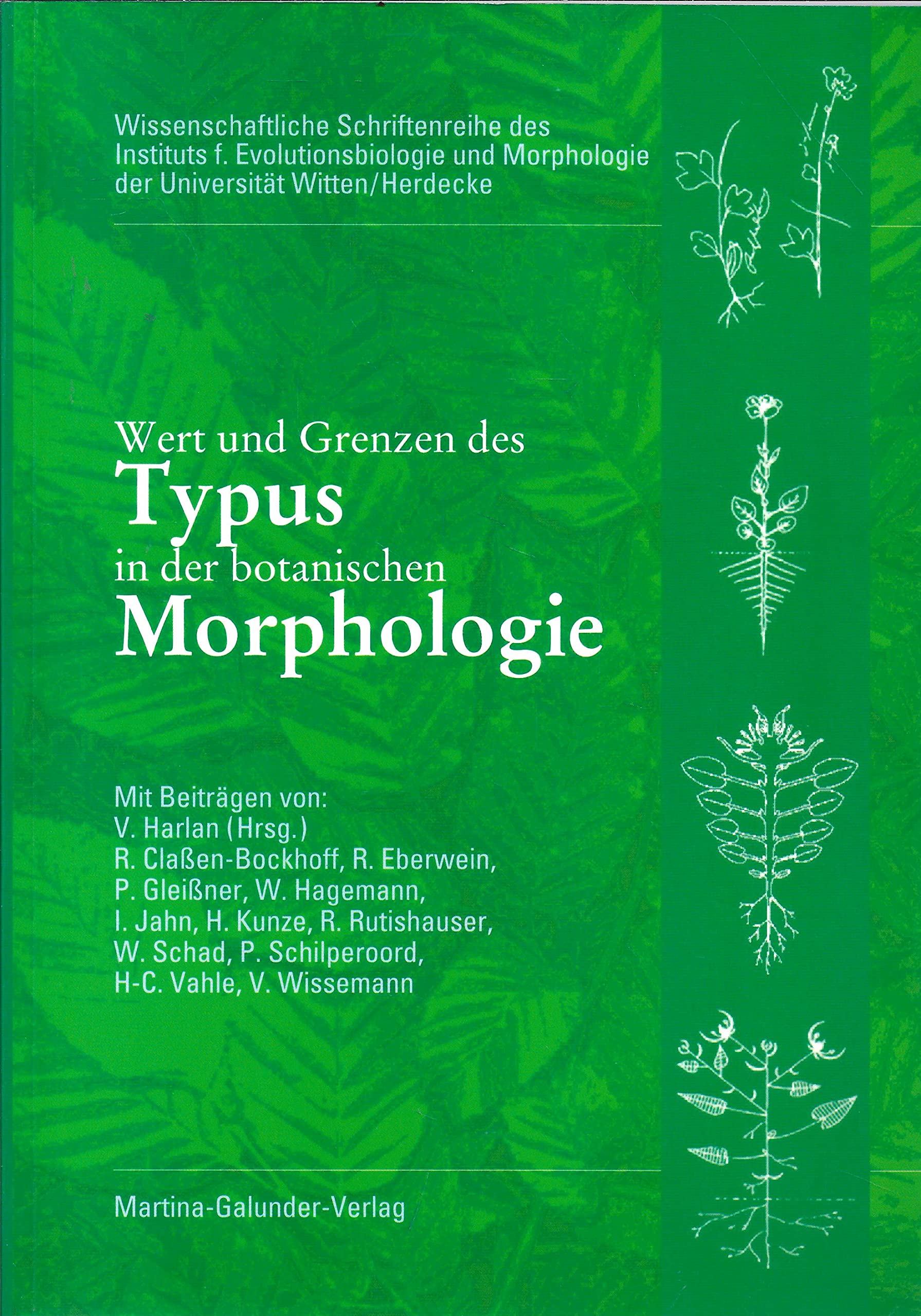 Wert und Grenzen des Typus in der botanischen Morphologie Professional & Reference Books