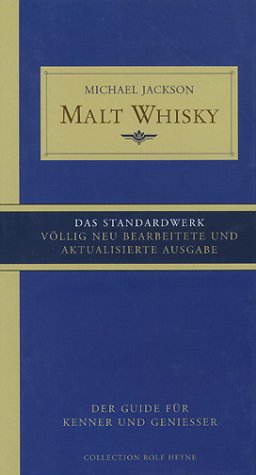 Malt Whisky. Der Guide für Kenner und Geniesser Cooking & Enjoying