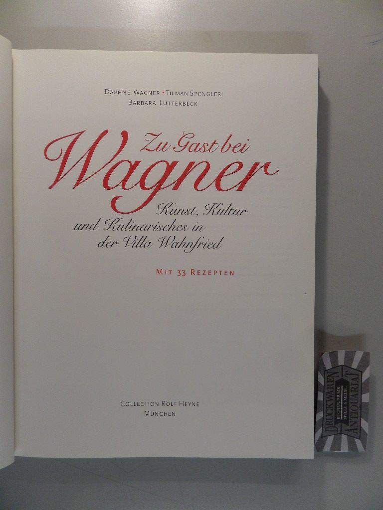 Zu Gast bei Wagner. Kunst, Kultur und Kulinarisches in der Villa Wahnfried Pop culture