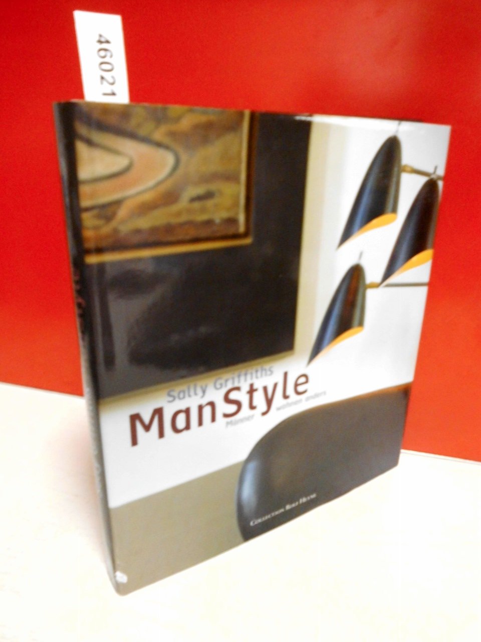 ManStyle. 20 Porträts maskuliner Lebensart und Wohnkultur Books